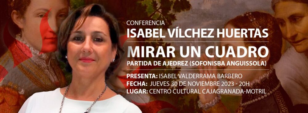 «Mirar un cuadro». Conferencia de Isabel Vílchez Huertas.